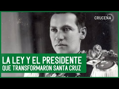 La Ley que transformó Santa Cruz y el país