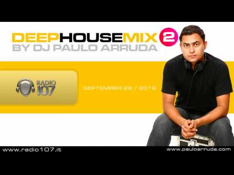 Deep House Mix 2 by DJ Paulo Arruda - UCXhs8Cw2wAN-4iJJ2urDjsg