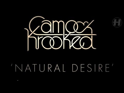 Camo & Krooked - Natural Desire - UCw49uOTAJjGUdoAeUcp7tOg