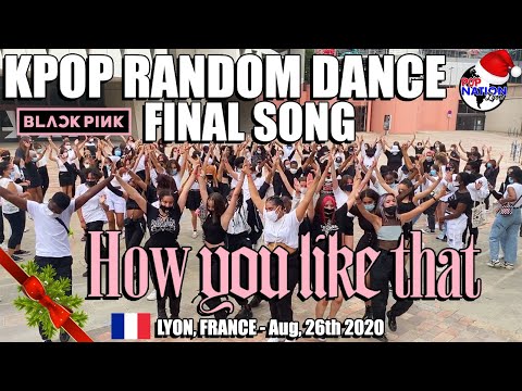 Vidéo BLACKPINK - HOW YOU LIKE THAT during KPOP RANDOM DANCE PLAY IN PUBLIC, LYON - FRANCE