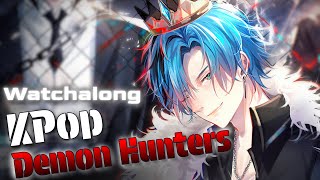 【📺 Watchalong 📺】 KPOP DEMON HUNTERS REACTION! #AlTogether