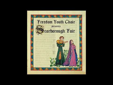 Freedom Youth Choir - Scarborough Fair (arr. Jay Althouse)