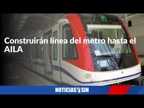 Construirán línea del metro hasta el AILA