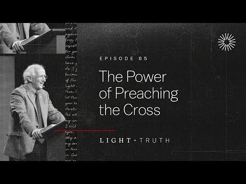 The Power of Preaching the Cross