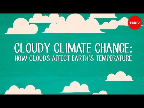 Cloudy climate change: How clouds affect Earth's temperature - Jasper Kirkby - UCsooa4yRKGN_zEE8iknghZA