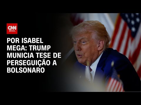 ​Análise: Trump municia tese de perseguição a Bolsonaro | LIVE CNN