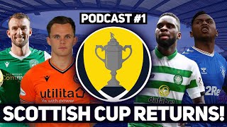 SCOTTISH CUP FOURTH ROUND PREVIEW! | Scottish Football Podcast | W/ David Buick |#1 SCOTTISH CUP FOURTH ROUND PREVIEW! | Scottish Football Podcast | W/ David Buick |#1