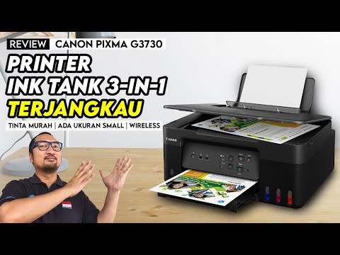 Printer Ink Tank 3-in-1 Wireless Terjangkau – Review Canon PIXMA G3730