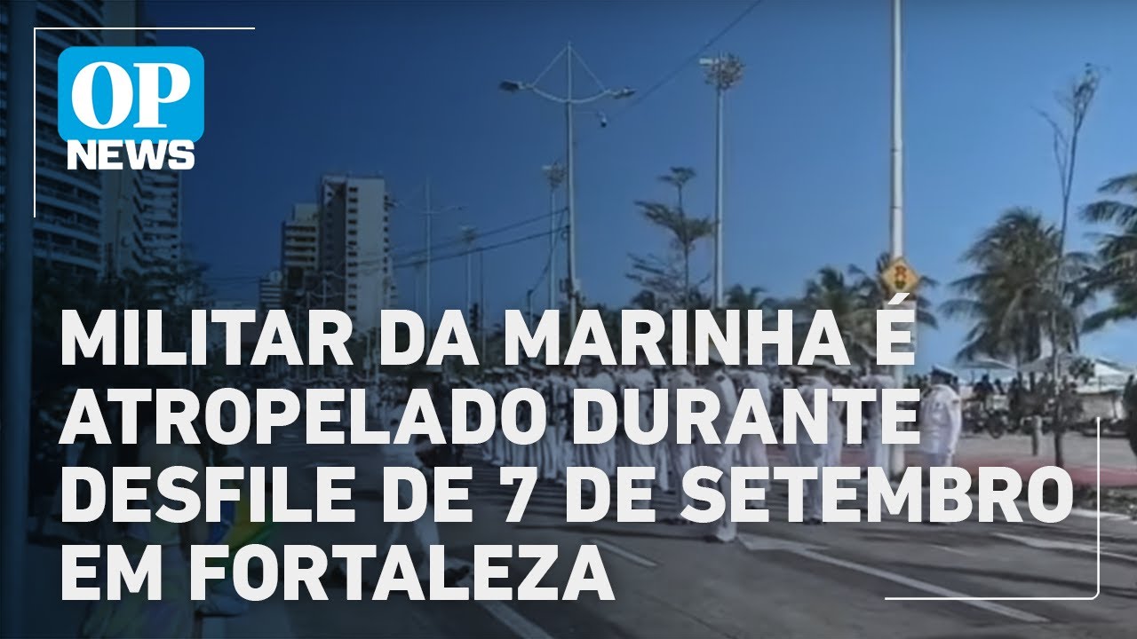 Militar da marinha é atropelado durante desfile de 7 de setembro em Fortaleza