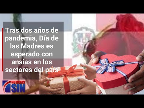 Día de las Madres esperado con ansias en los sectores del país