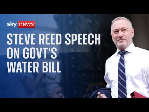 Environment Secretary Steve Reed delivers speech on government's new Water Bill