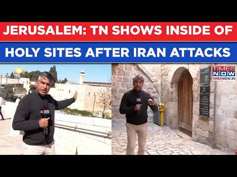 Times Now Reports From Church Of Holy Sepulchre, Al-Aqsa Mosque Where Debris From Iran Missiles Fell