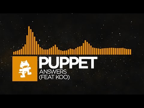 [Progressive House] - Puppet - Answers (feat. Koo) [Monstercat Release] - UCJ6td3C9QlPO9O_J5dF4ZzA