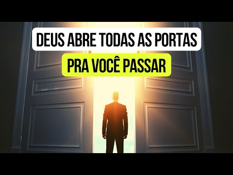 Ora O Da Manh Deus Abre Todas As Portas Pra Voc Passar