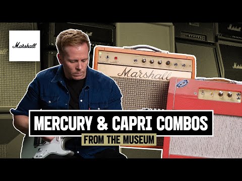 Mercury & Capri Combos | From The Museum | Marshall