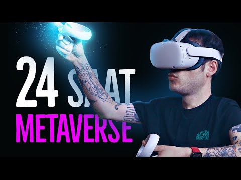 24 SAAT METAVERSE'DE YAŞAMAK!