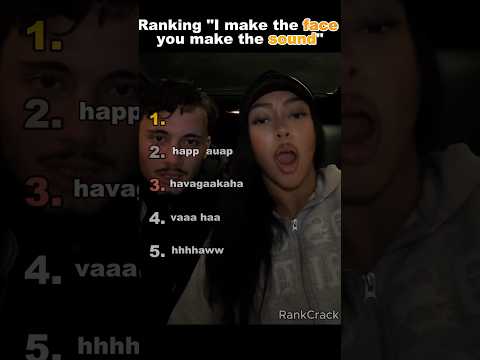 Ranking "I make the face you make the sound" (Part 18)