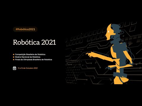 Robótica 2021 - CBR, OBR E MNR 12/10/2021