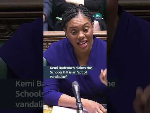 Kemi Badenoch claims the Schools Bill is an ‘act of vandalism’