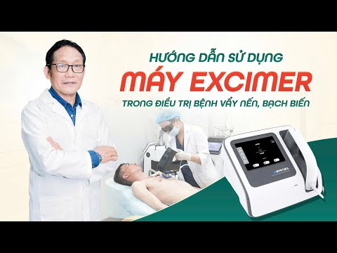 Hướng dẫn sử dụng máy EXCIMER trong điều trị VẨY NẾN, BẠCH BIẾN | Đào tạo chuyên sâu