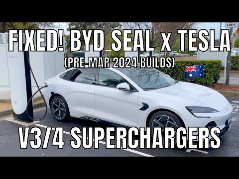 FIXED! Pre March 2024 BYD Seal and Tesla Supercharger V3 V4 Issues
