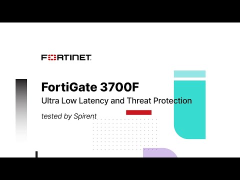 FortiGate 3700F ULL Test Results | FortiGate