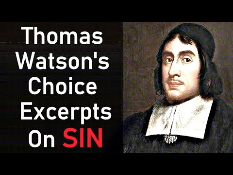 Puritan Thomas Watson's Choice Excerpts On SIN