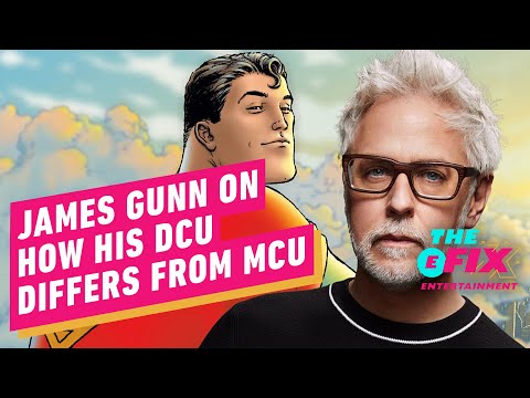 James Gunn Explains How His DCU Will Differ From the MCU - IGN The Fix: Entertainment