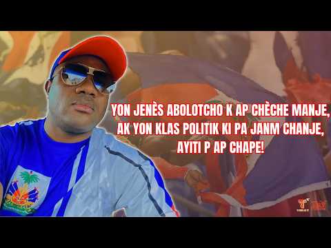 Yon jenès abolotcho k ap chèche manje, ak yon klas politik ki pa janm chanje, Ayiti p ap chape!