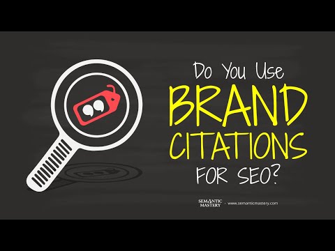 Do You Use Brand Citations For SEO?