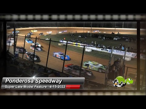 Ponderosa Speedway - Super Late Model feature - 4/15/2022 - dirt track racing video image