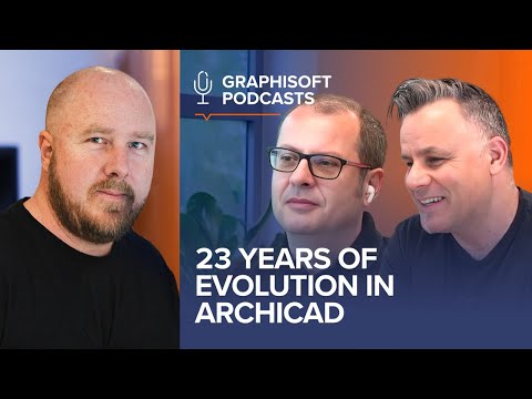 Graphisoft Talks #6: 23 Years of Evolution in Archicad with Holger Kreienbrink & Robert Kalocay