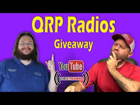 Monthly Giveaway Livestream - FREE QRP RADIO Night!