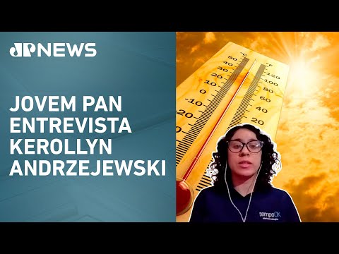 Meteorologista analisa previsão de temperaturas máximas para os próximos dias no Brasil