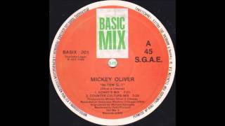 Mickey Oliver  - In-Ten-Si-T (Dash Rip Rock Mix) _1989_