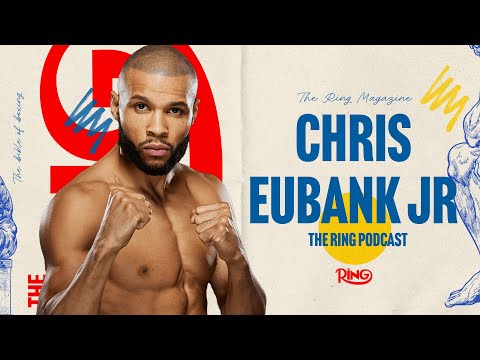 Chris Eubank Jr: The Ring Podcast | Family Legacy & His Mentality In The Ring