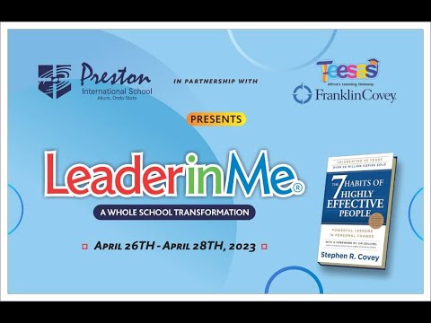 2023 LeaderInMe Training | Preston International School