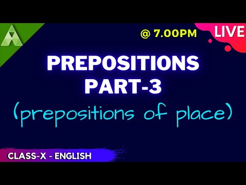 Prepositions Part-3 | Prepositions of Place   English   Class 10 | Aveti Learning