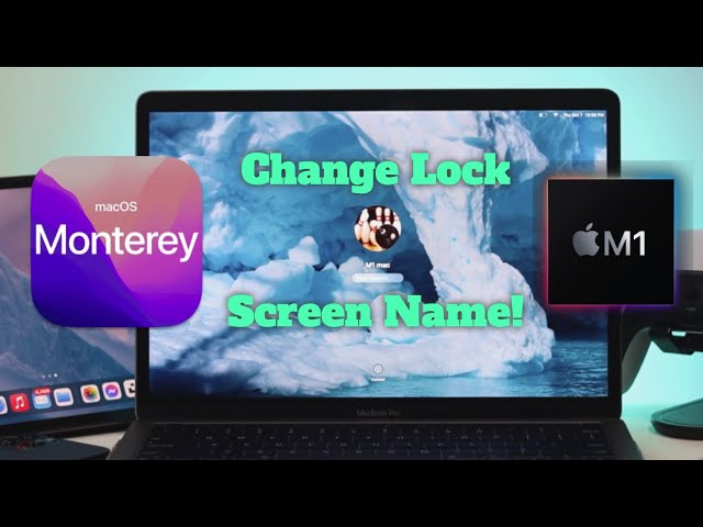 How To Change Lock Screen Name On Macbook Pro