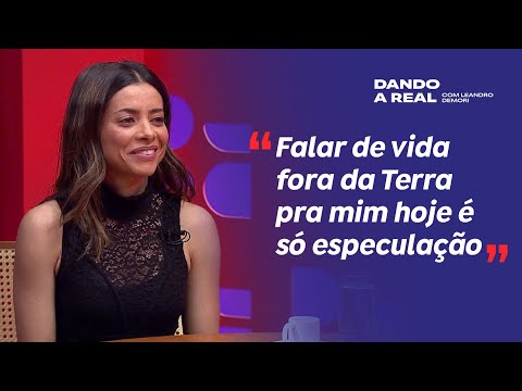 DR COM DEMORI | Astrofísica Larissa Santos explica que não há evidências de vida fora da Terra