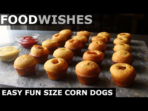 Easy Fun Sized Corn Dogs - Food Wishes