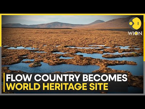 Flow Country becomes UNESCO World Heritage Site | WION