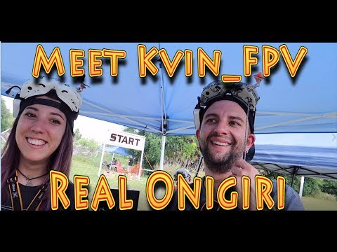 Meeting @Real_onigiri and @Kvin FPV!!! (04.21.2018) - UC18kdQSMwpr81ZYR-QRNiDg