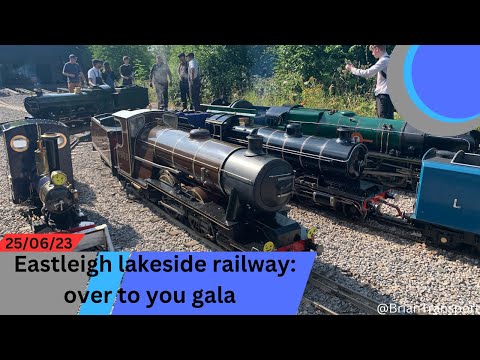 Eastleigh lakeside miniature Railway, over to you Gala 25/06/23