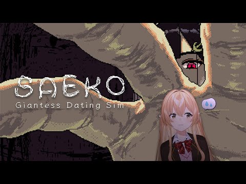 【 SAEKO: Giantess Dating Sim 】目指せ!巨大女子のお気に入り!命乞いをしてグッドコミュニケーション【 にじさんじ / 家長むぎ 】