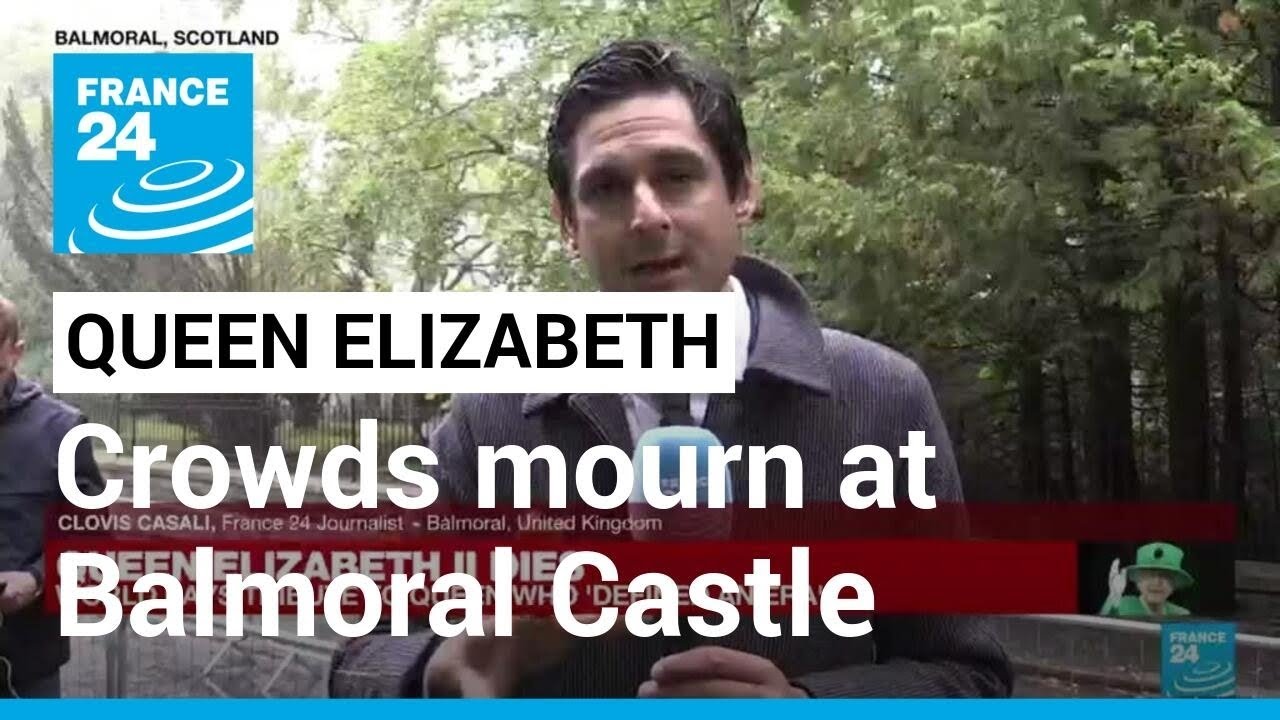 Crowds mourn outside Balmoral Castle, Queen Elizabeth’s beloved summer home in Scotland
