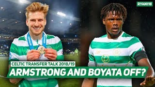 Should Celtic Let Go of Armstrong and Boyata Midst Rumours?