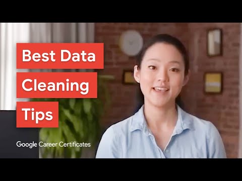 How Data Analysts Effectively Clean Data | Google Career Certificates