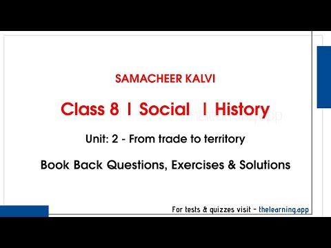 From trade to territory Exercises, Question | Unit 2  | Class 8 | History | Social | Samacheer Kalvi