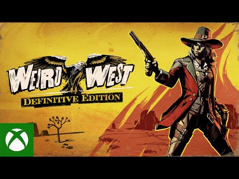 Weird West: Definitive Edition Trailer | Now Available on Xbox Series X|S